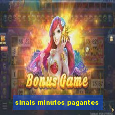 sinais minutos pagantes